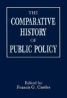 The Comparative History of Public Policy - Book