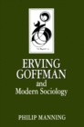Erving Goffman and Modern Sociology - Book