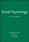 Social Psychology : A Critical Agenda - Book