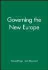 Governing the New Europe - Book