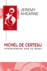 Michel de Certeau : Interpretation and Its Other - Book