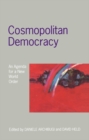 Cosmopolitan Democracy : An Agenda for a New World Order - Book