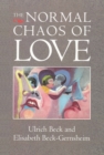 The Normal Chaos of Love - Book