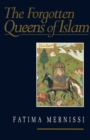 The Forgotten Queens of Islam - Book