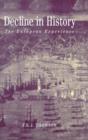 Decline in History : The European Experience - Book
