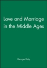 Love and Marriage in the Middle Ages - Book