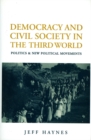 Democracy and Civil Society in the Third World : Politics and New Political Movements - Book