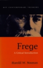 Frege : A Critical Introduction - Book