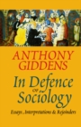 In Defence of Sociology : Essays, Interpretations and Rejoinders - Book