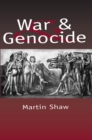 War and Genocide : Organised Killing in Modern Society - Book