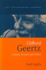 Clifford Geertz : Culture Custom and Ethics - Book