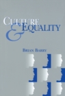 Culture and Equality : An Egalitarian Critique of Multiculturalism - Book