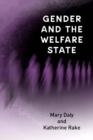 Gender and the Welfare State : Care, Work and Welfare in Europe and the USA - Book