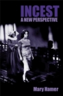 Incest : A New Perspective - Book