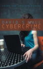 Cybercrime : The Transformation of Crime in the Information Age - Book