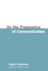 On the Pragmatics of Communication - Book