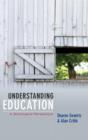 Understanding Education : A Sociological Perspective - Book