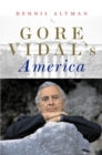 Gore Vidal's America - Book