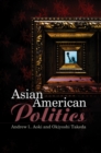 Asian American Politics - Book