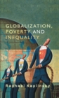 Globalization, Poverty and Inequality : Between a Rock and a Hard Place - eBook