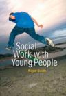 Social Work with Young People - Book