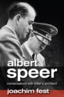 Albert Speer : Conversations with Hitler's Architect - Book