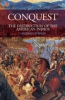 Conquest : The Destruction of the American Indios - Book