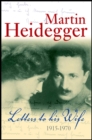 Letters to his Wife : 1915 - 1970 - Book