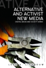 Alternative and Activist New Media - Book