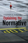 Explaining the Normative - Book