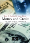 Money and Credit : A Sociological Approach - Book