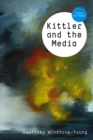 Kittler and the Media - Book