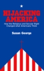 Hijacking America : How the Secular and Religious Right Changed What Americans Think - Book