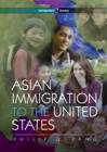 Asian Immigration to the United States - Book
