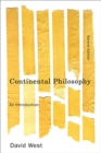 Continental Philosophy : An Introduction - Book