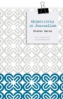 Objectivity in Journalism - Book