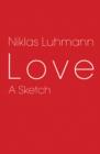Love : A Sketch - Book