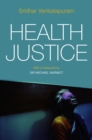 Health Justice : An Argument from the Capabilities Approach - Book