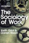 The Sociology of Work - Book
