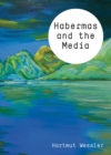 Habermas and the Media - Book