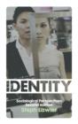 Identity : Sociological Perspectives - Book
