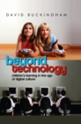 Beyond Technology : Children's Learning in the Age of Digital Culture - eBook