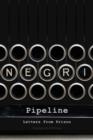 Pipeline : Letters from Prison - Book