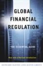 Global Financial Regulation : The Essential Guide (Now with a Revised Introduction) - eBook
