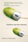 Children and the Internet - Sonia Livingstone