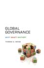 Global Governance : Why? What? Whither? - Book