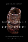 Merchants of Culture : The Publishing Business in the Twenty-First Century - Book
