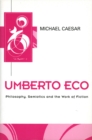 Umberto Eco : Philosophy, Semiotics and the Work of Fiction - eBook