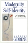 Modernity and Self-Identity : Self and Society in the Late Modern Age - eBook