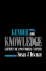 Gender and Knowledge : Elements of a Postmodern Feminism - eBook